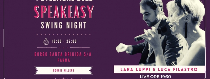 Speakeasy Swing night - Luca Filastro e Lara Luppi in concerto